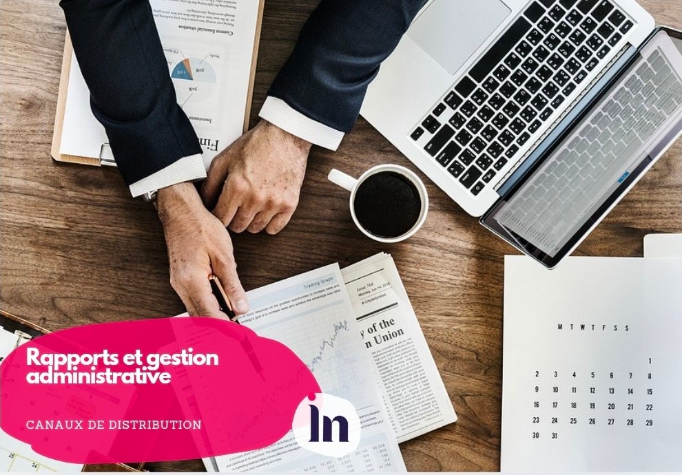 Rapports et gestion administrative